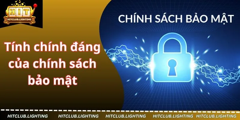 Tính chính đáng của chính sách bảo mật