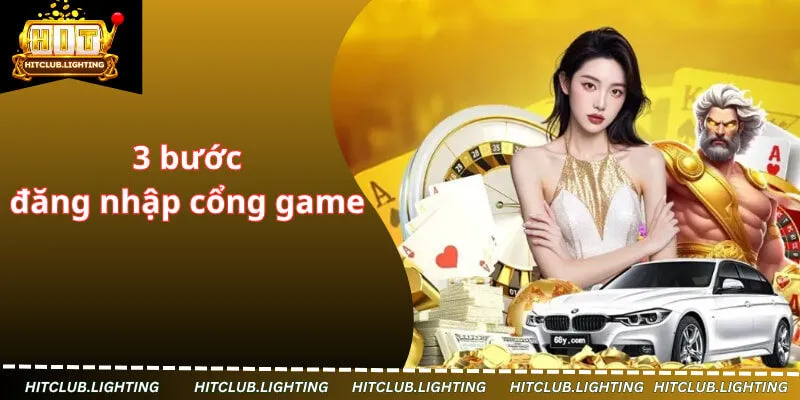 3 bước đăng nhập cổng game