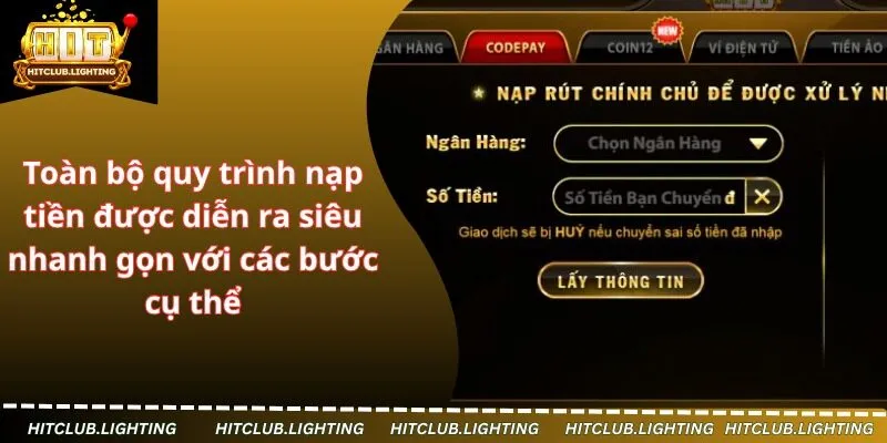 Toàn bộ quy trình nạp tiền được diễn ra siêu nhanh gọn với các bước cụ thể