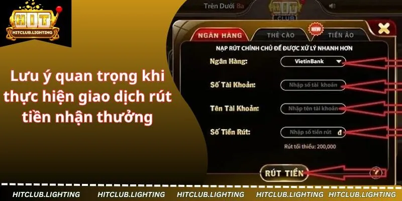 Lưu ý quan trọng khi thực hiện giao dịch rút tiền nhận thưởng